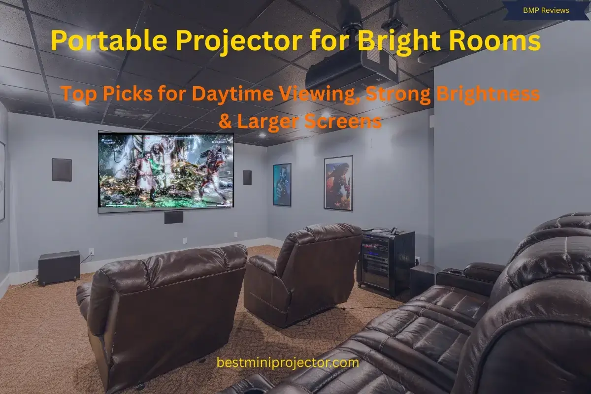A bright-room portable projector setup for daytime viewing, stronger ANSI or ISO brightness, and larger screens.